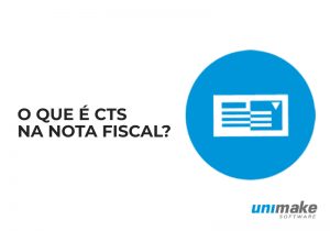 Banner "o que é CTS na nota fiscal".