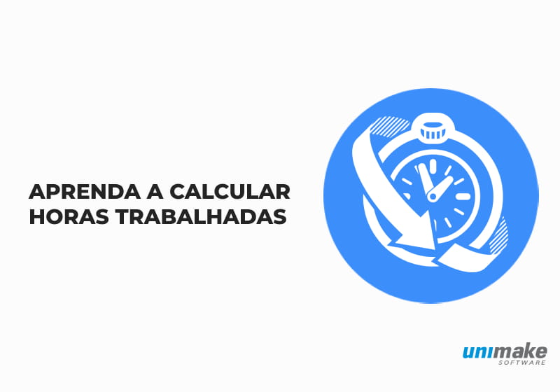 Imagem de capa nas cores branco e azul, sobre aprenda como calcular horas trabalhadas